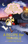 Alice Éclair, Spy Extraordinaire: A Recipe for Trouble by Sarah Todd Taylor, 9798887771106