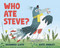 Who Ate Steve? by Susannah Lloyd, Kate Hindley, 9798887771311
