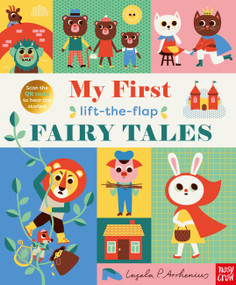 My First Lift-The-Flap Fairy Tales by Ingela P Arrhenius, Nosy Crow Ltd, 9798887771373