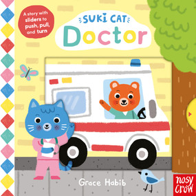 Suki Cat: Doctor by Grace Habib, Nosy Crow Ltd, 9798887771380