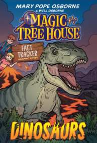 Magic Tree House Fact Tracker Graphic Novel: Dinosaurs - 9780593705858 by Mary Pope Osborne, Jenny Laird, Jomike Tejido, 9780593705858