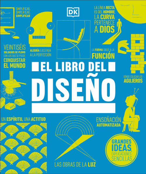 El libro del diseño (The Design Book) (Spanish Edition) by DK, 9780593848135