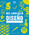 El libro del diseño (The Design Book) (Spanish Edition) by DK, 9780593848135