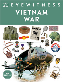 Eyewitness Vietnam War by DK, 9780593964286