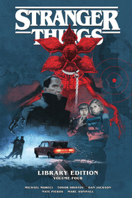 Stranger Things Library Edition Volume 4 (Graphic Novel) by Michael Moreci, Todor Hristov, Dan Jackson, Francesco Segala, Nate Piekos, 9781506747354
