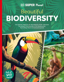 DK Super Planet Beautiful Biodiversity by DK, 9780593966099