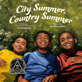 City Summer, Country Summer by Kiese Laymon, Alexis Franklin, 9780593405567