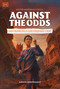 Against the Odds: San Francisco Earthquake 1906 by DK, 9780593962671