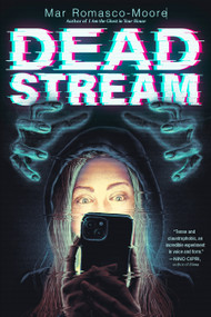 Deadstream by Mar Romasco-Moore, 9780593691885