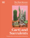 Cacti and Succulents (On-point Advice to Keep Your Plants Looking Sharp) by Sarah Gerrard-Jones, 9780593961124