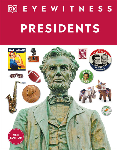 Eyewitness Presidents - 9780593964279 by DK, 9780593964279