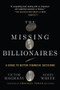 The Missing Billionaires (A Guide to Better Financial Decisions) - 9781394308231 by Victor Haghani, James White, Emmanuel Roman, 9781394308231