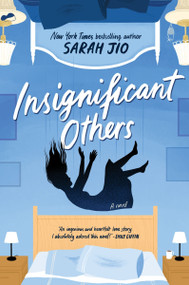 Insignificant Others (A Novel) - 9780063371156 by Sarah Jio, 9780063371156