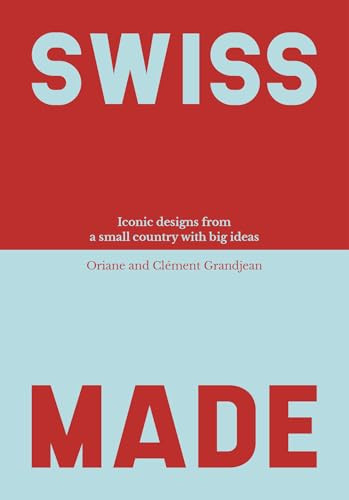 Swiss Made by Oriane Grandjean, Clément Grandjean, 9783038691730