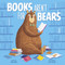 Books Aren't for Bears - 9781630793746 by Mark Barry, Katy Halford, 9781630793746