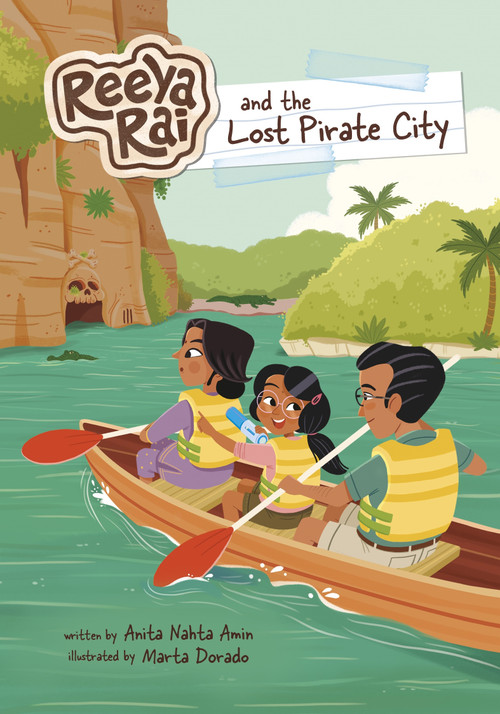 Reeya Rai and the Lost Pirate City - 9781669081579 by Anita Nahta Amin, Marta Dorado, Gisela Bohórquez, 9781669081579