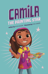 Camila the Painting Star - 9780756584658 by Alicia Salazar, Thais Damiao, 9780756584658