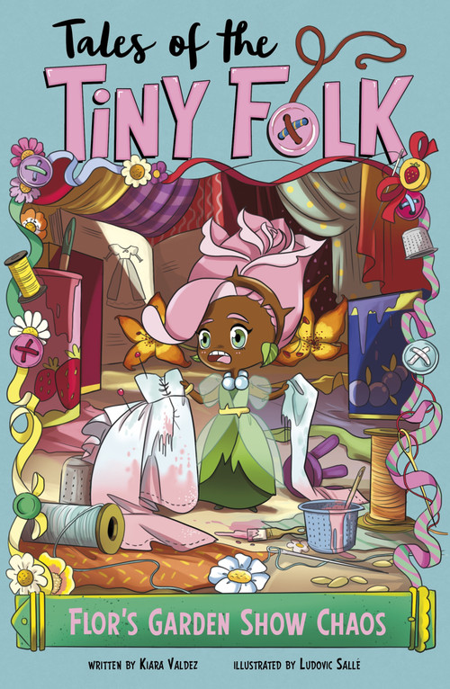 Flor's Garden Show Chaos - 9781669084006 by Kiara Valdez, Ludovic Salle, 9781669084006