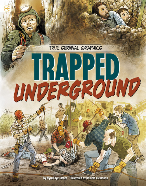 Trapped Underground - 9781669082286 by Myra Faye Turner, Daniele Dickmann, 9781669082286