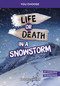 Life or Death in a Snowstorm (An Interactive Survival Adventure) - 9781669088387 by Jessica Gunderson, 9781669088387