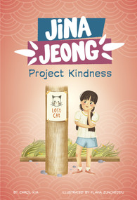Project Kindness by Carol Kim, Flavia Zuncheddu, 9780756585211