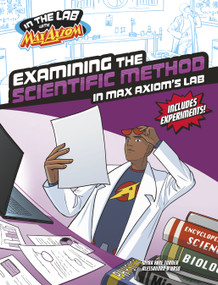Examining the Scientific Method in Max Axiom's Lab by Myra Faye Turner, Alessandro D'urso, 9781669085263