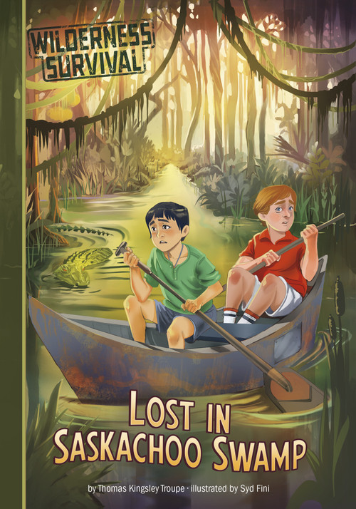 Lost in Saskachoo Swamp by Thomas Kingsley Troupe, Syd Fini, 9781669086130