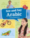 See and Say Arabic - 9780756587338 by Susan Muaddi Darraj, Susan Muaddi Darraj, 9780756587338