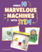 Make 10 Marvelous Machines with STEM by Chelsey Luciow, 9781669086468
