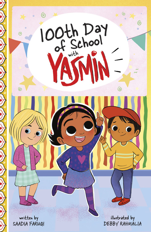 100th Day of School with Yasmin - 9780756588502 by Saadia Faruqi, Debby Rahmalia, 9780756588502