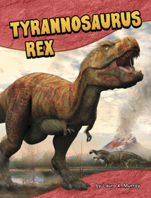 Tyrannosaurus Rex - 9780756589141 by Laura K. Murray, 9780756589141