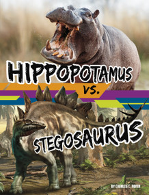 Hippopotamus vs. Stegosaurus by Charles C. Hofer, 9781669088936