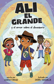 Alí el Grande y el error sobre el dinosaurio (Spanish Edition) - 9780756592028 by Saadia Faruqi, Debby Rahmalia, 9780756592028