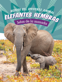 Elefantes hembras: Jefas de la manada (Elephant Cows: Heads of the Herd) (Spanish Edition) - 9780756591656 by Maivboon Sang, 9780756591656