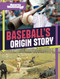 Baseball's Origin Story - 9781669090243 by Matt Chandler, 9781669090243