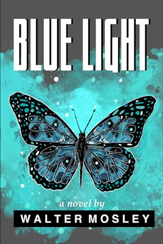 Blue Light by Walter Mosley, John Jennings, 9781574782332