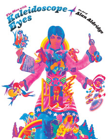 The Man with Kaleidoscope Eyes (The Art of Alan Aldridge) by Alan Aldridge, 9780810905962