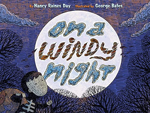 On a Windy Night by Nancy Raines Day, George Bates, 9780810939004