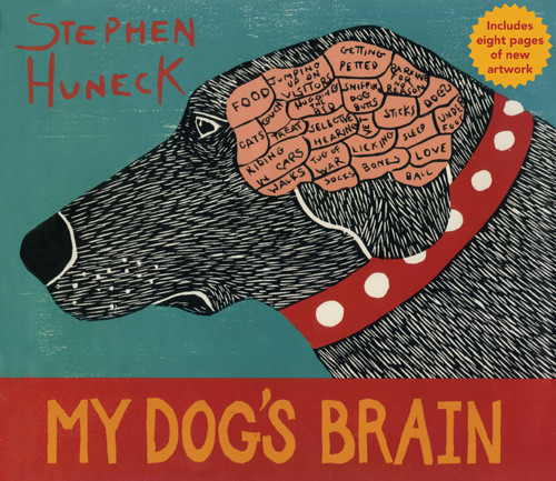 My Dog's Brain by Stephen Huneck, 9780810982871