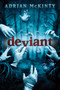 Deviant by Adrian McKinty, 9780810984202