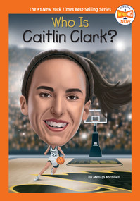 Who Is Caitlin Clark? - 9798217049172 by Meri-Jo Borzilleri, Gregory Copeland, Who HQ, 9798217049172