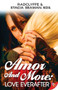 Amor and More: Love Everafter by Radclyffe, Stacia Seaman, 9781602829633