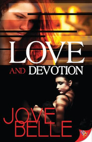 Love and Devotion by Jove Belle, 9781602829657
