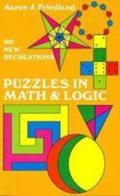 EOU Puzzles in Math and Logic by Aaron J. Friedland, 9780486465852