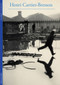 Discoveries: Henri Cartier-Bresson by Clément Chéroux, 9780810998261