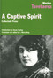 A Captive Spirit by Marina Tsvetaeva, 9780875011776