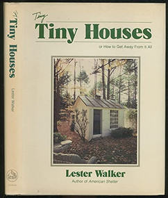 Tiny Book of Tiny Houses by Lester Walker, 9780879515102