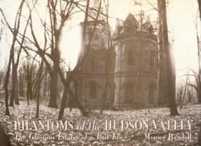 Phantoms of the Hudson Valley by Monica Randall, 9780879516178