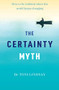 The Certainty Myth by Dr Toni Lindsay, 9781922539328