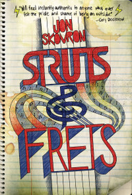 Struts & Frets by Jon Skovron, 9781419700286